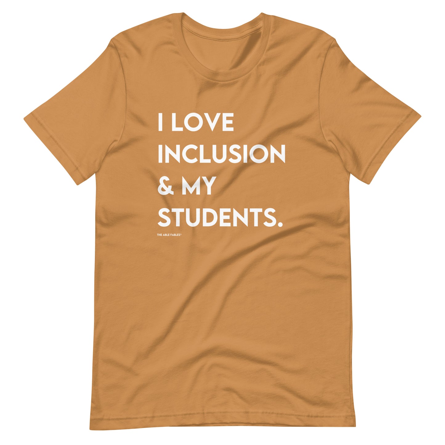I Love Inclusion & My Students | Adult Unisex Tee