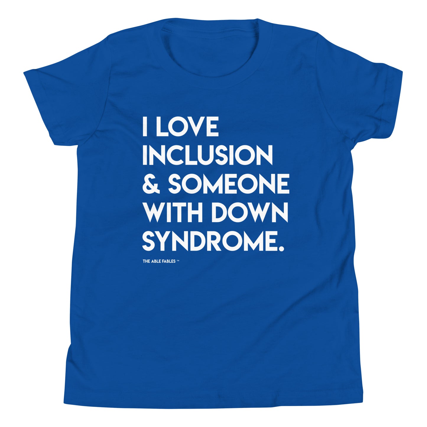 "I Love Inclusion & Someone With Down Syndrome" Youth Tee