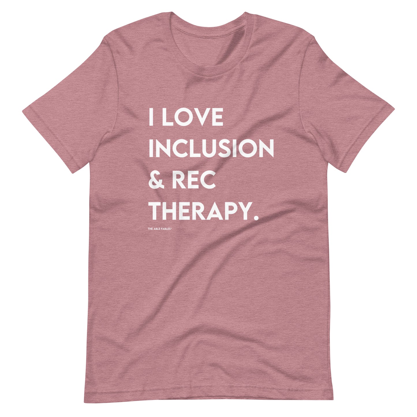 I Love Inclusion & Rec Therapy | Adult Unisex Tee