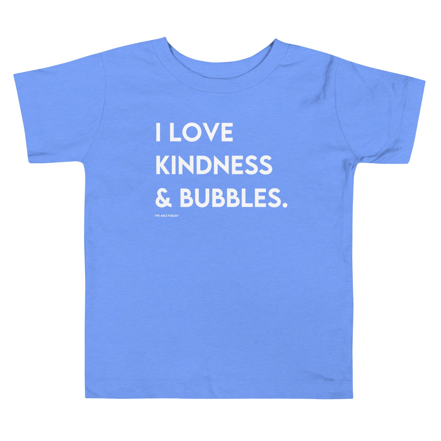 "I Love Kindness & Bubbles" Toddler Tee