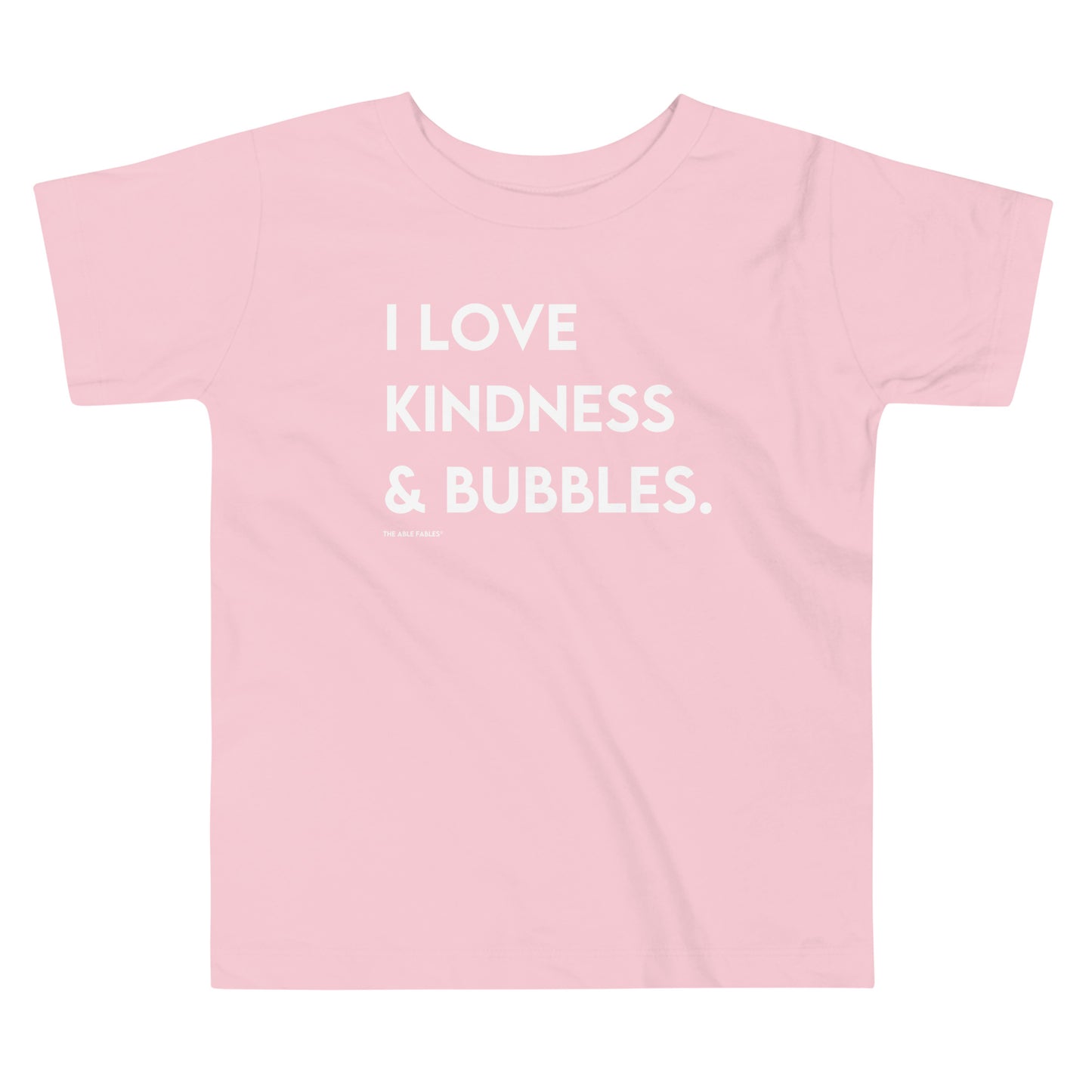 "I Love Kindness & Bubbles" Toddler Tee