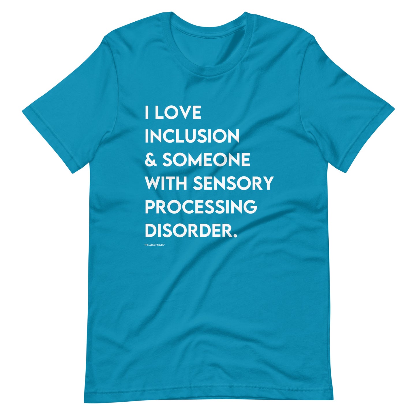 “I Love Inclusion & Someone With Sensory Processing Disorder” Adult Unisex Tee