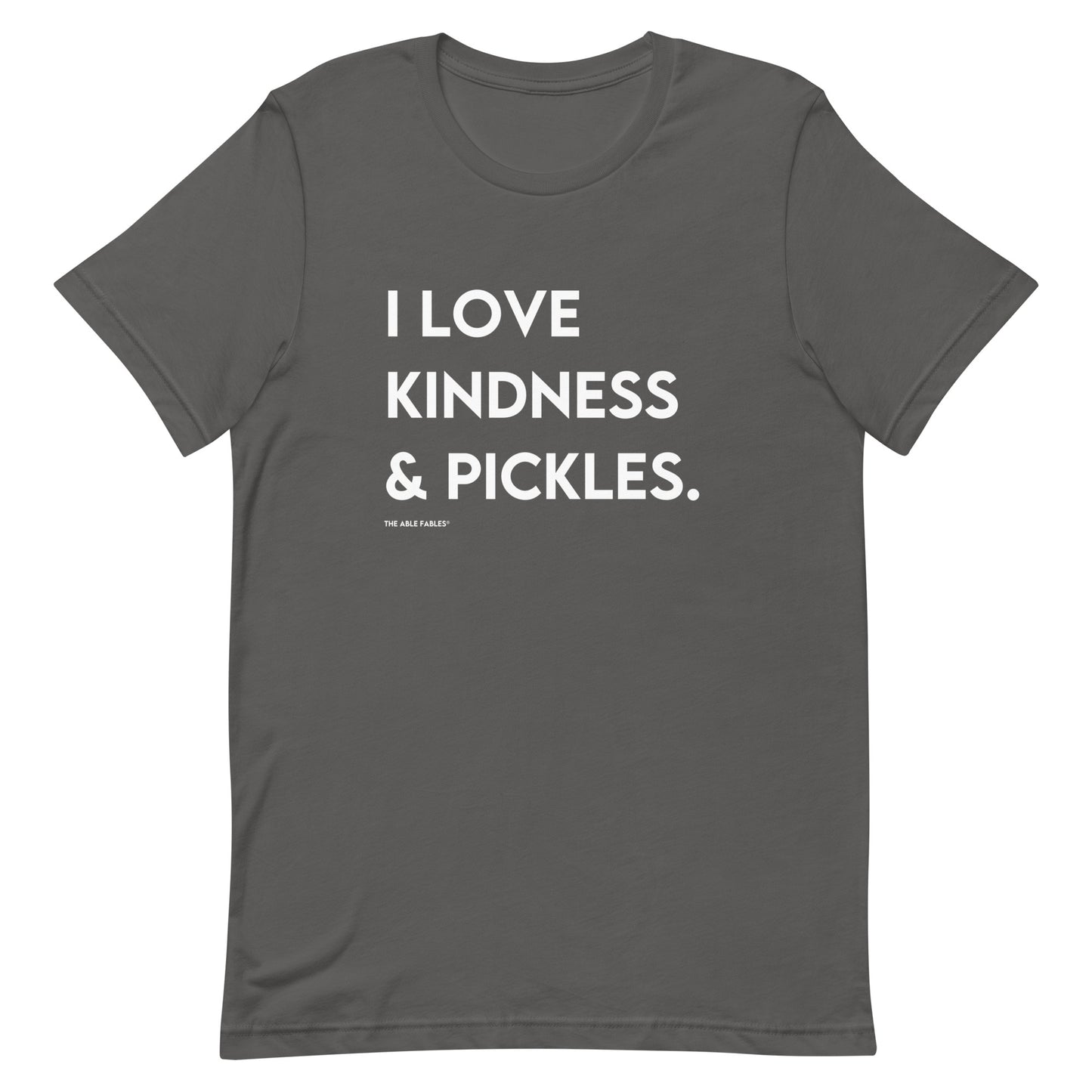 I Love Kindness & Pickles | Adult Unisex Tee