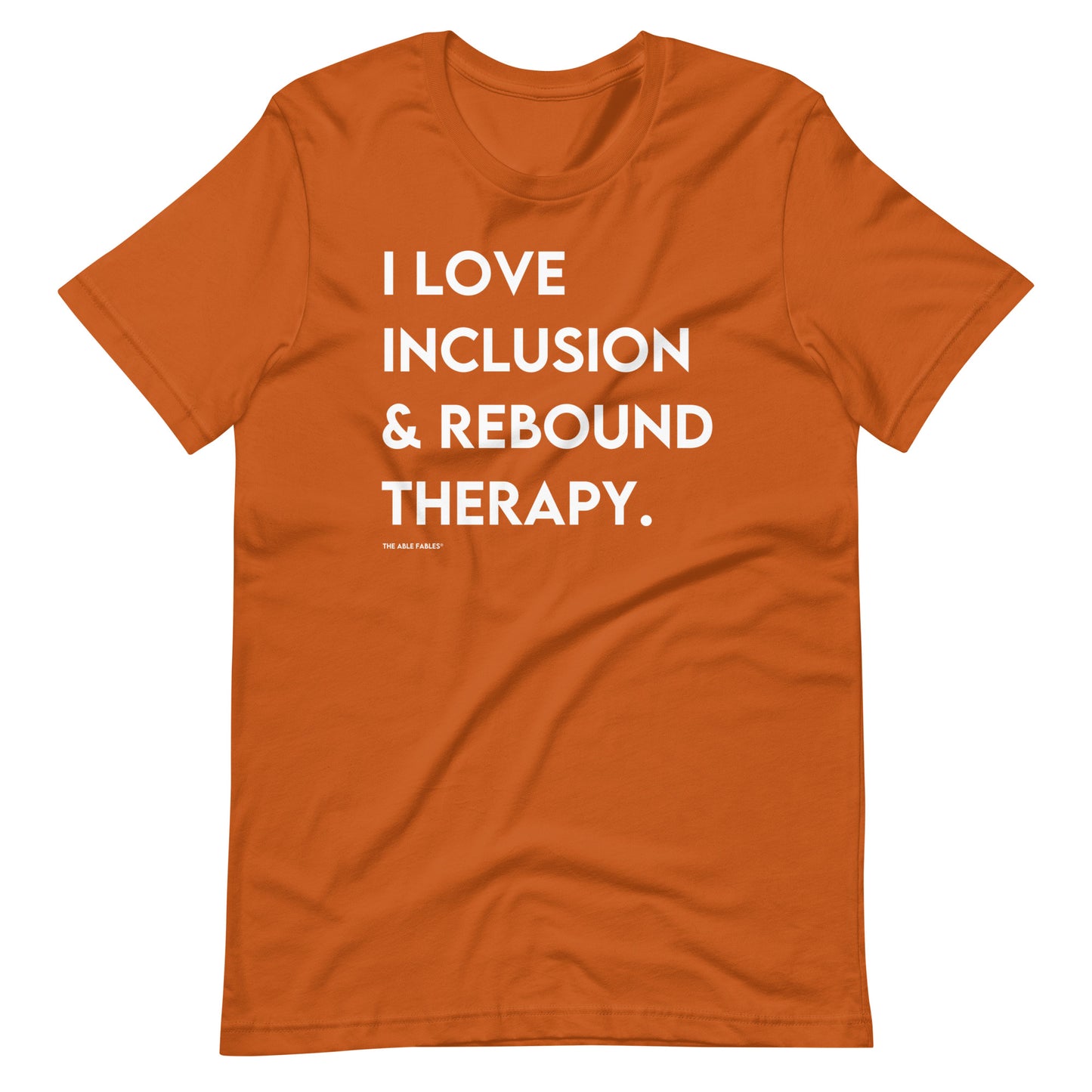 I Love Inclusion & Rebound Therapy | Adult Unisex Tee