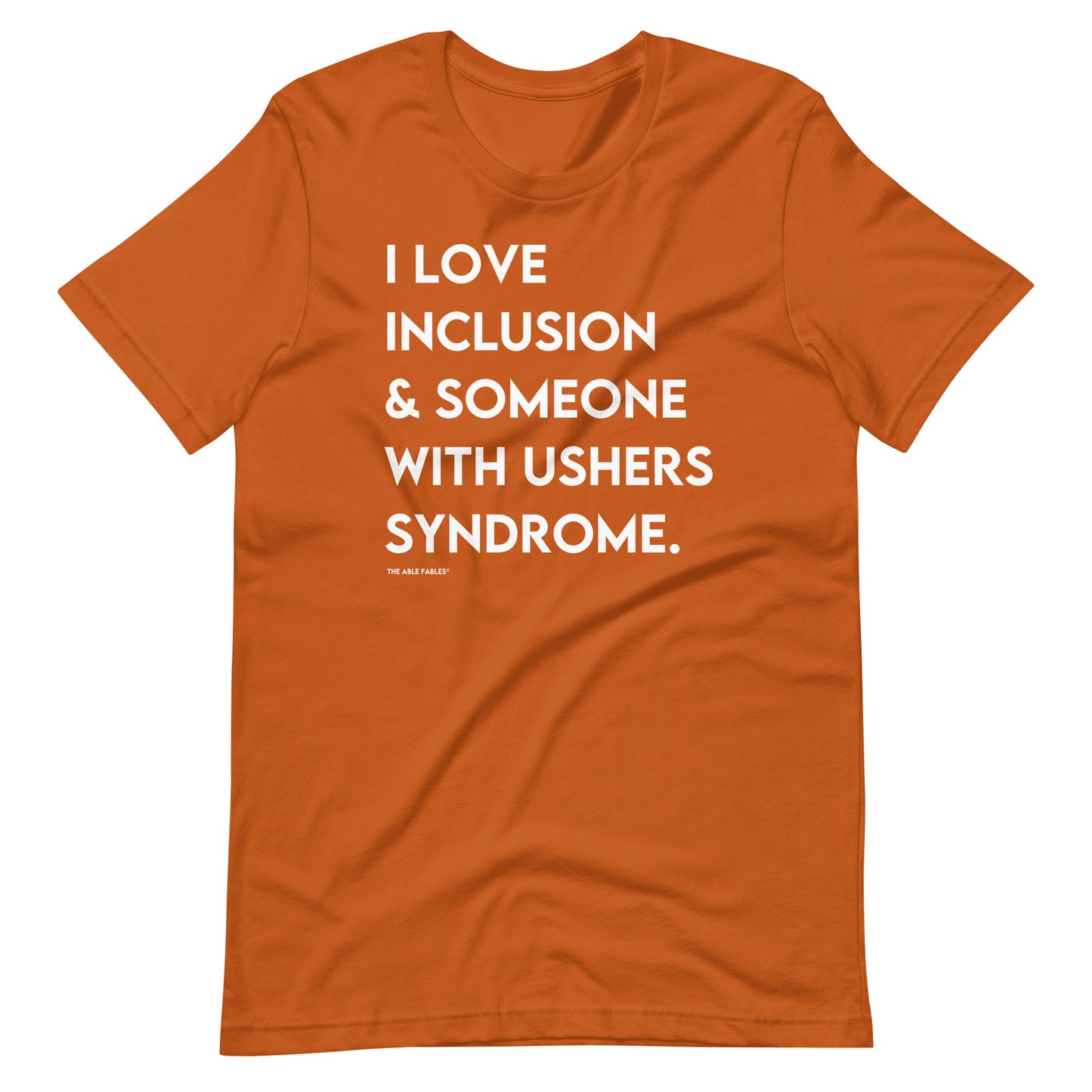 I Love Inclusion & Someone With Ushers Syndrome | Adult Tee