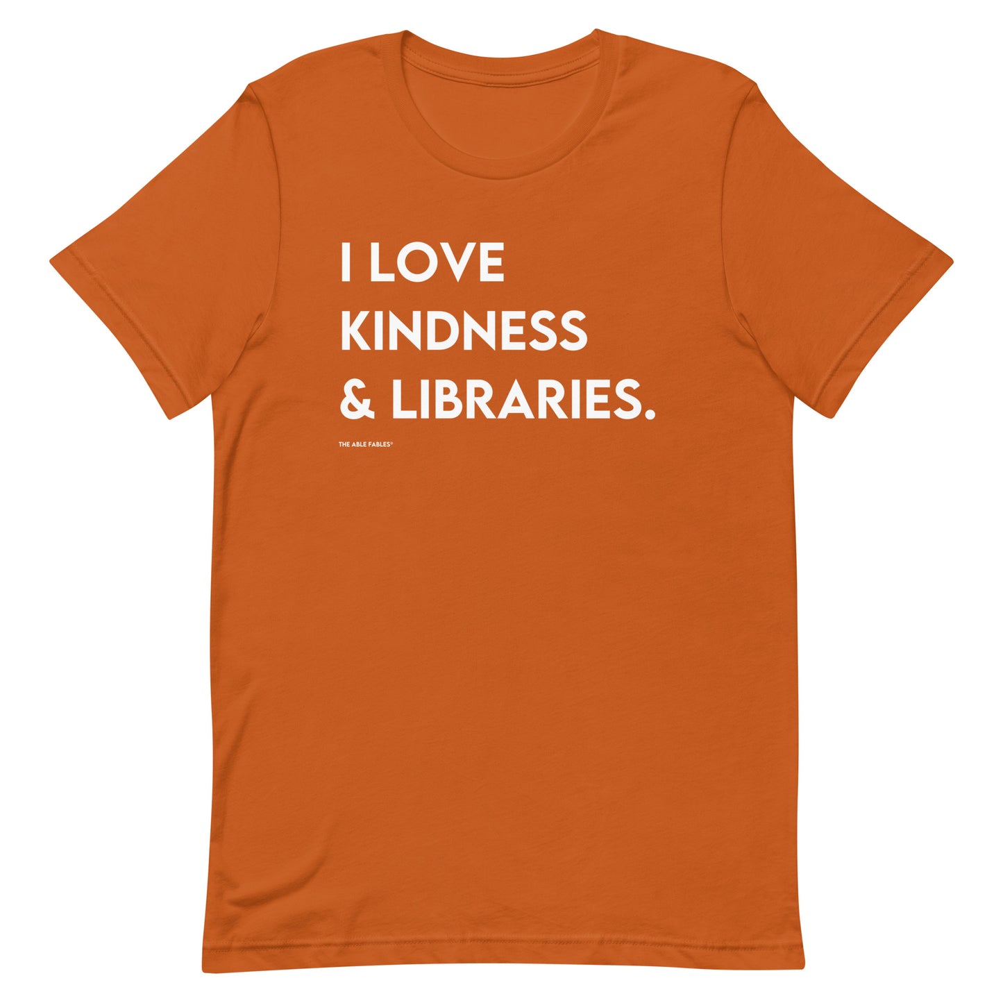 I Love Kindness & Libraries | Unisex Tee