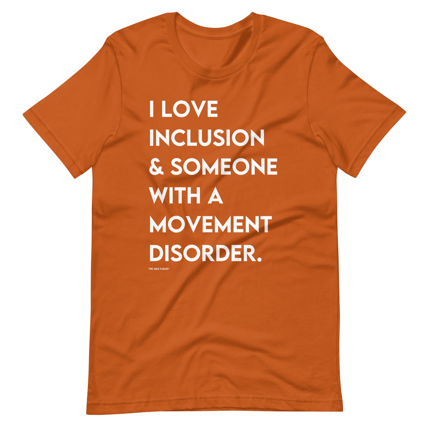 “I Love Inclusion & Someone With A Movement Disorder” Adult Unisex Tee