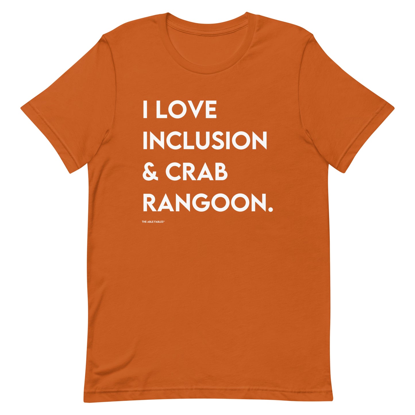 I Love Inclusion & Crab Rangoon | Adult Unisex Tee