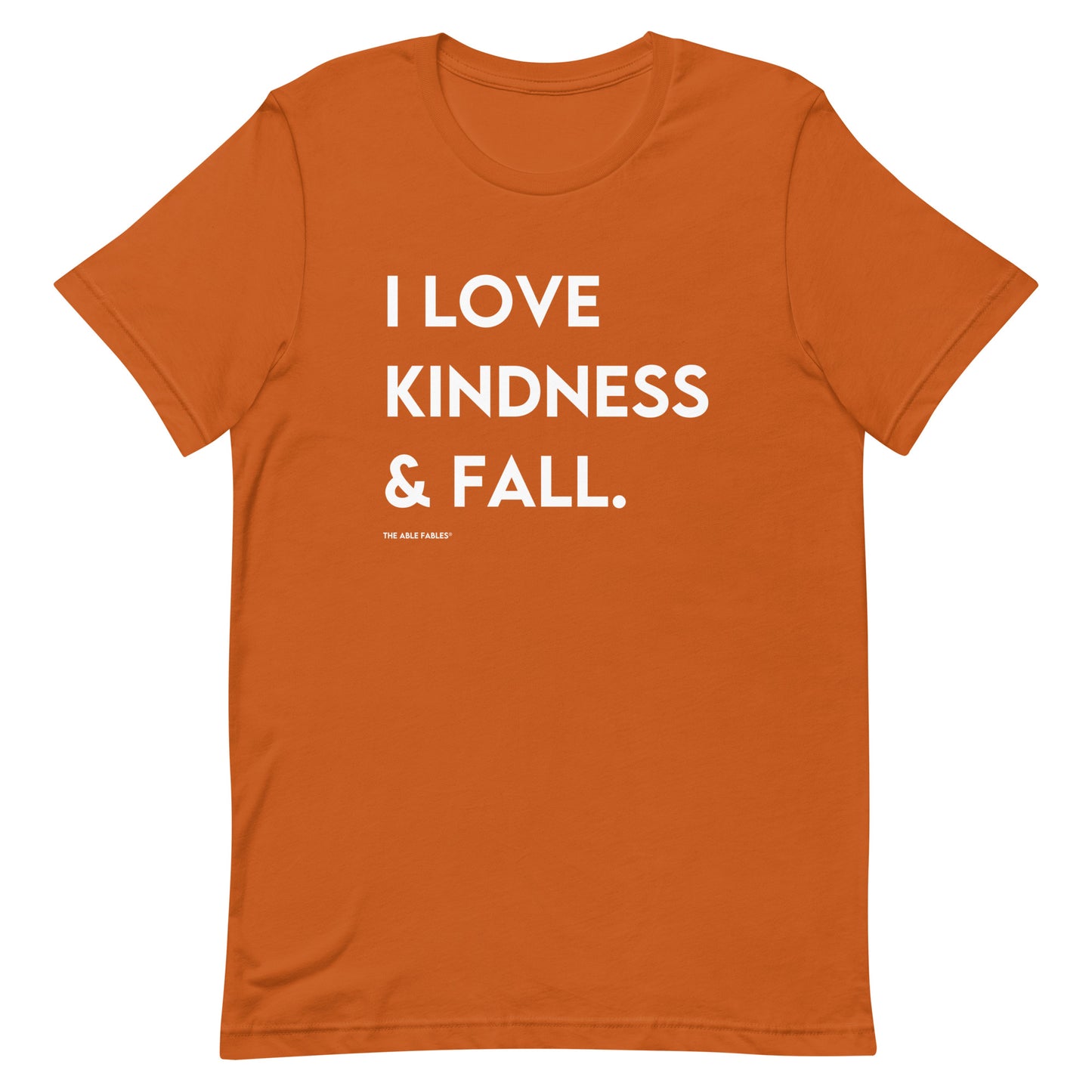 I Love Kindness & Fall | Adult Unisex Tee