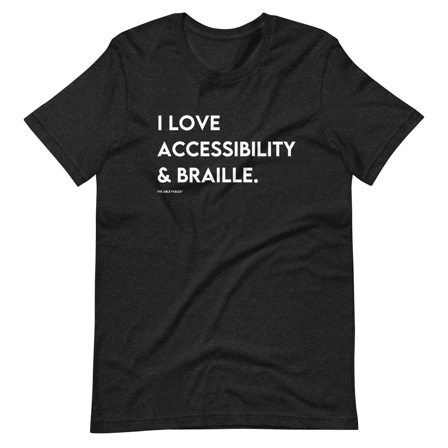 I Love Accessibility and Braille | Adult Unisex Tee