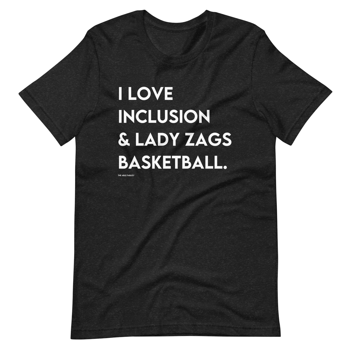 "I Love Inclusion & Lady Zags Basketball" Adult Unisex Tee