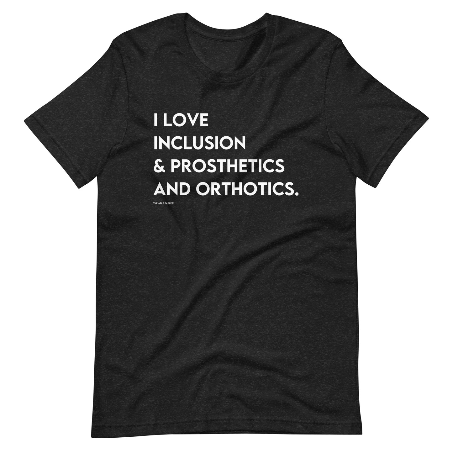 "I Love Inclusion & Prosthetics and Orthotics" Adult Unisex Tee