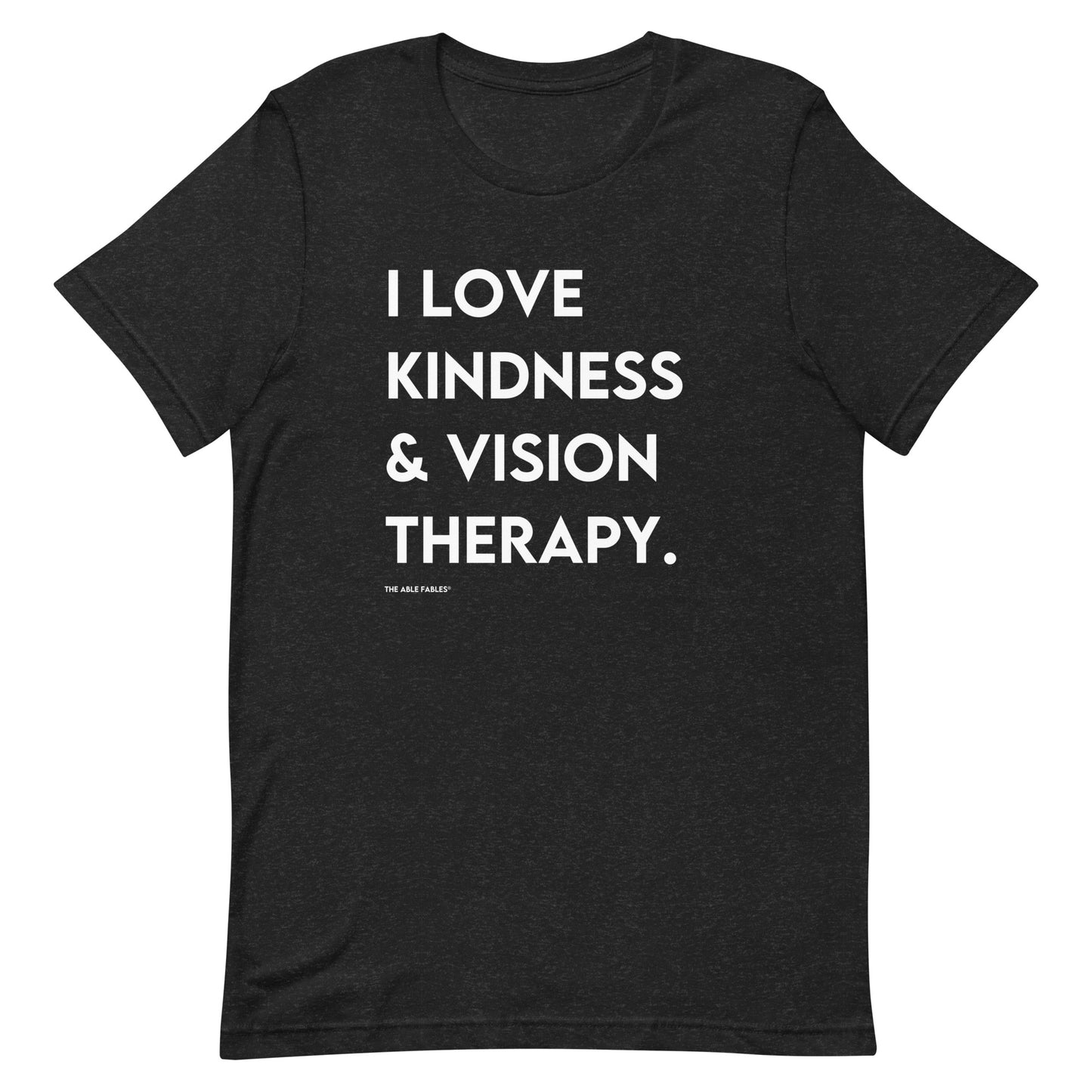 I Love Kindness & Vision Therapy | Adult Unisex Tee