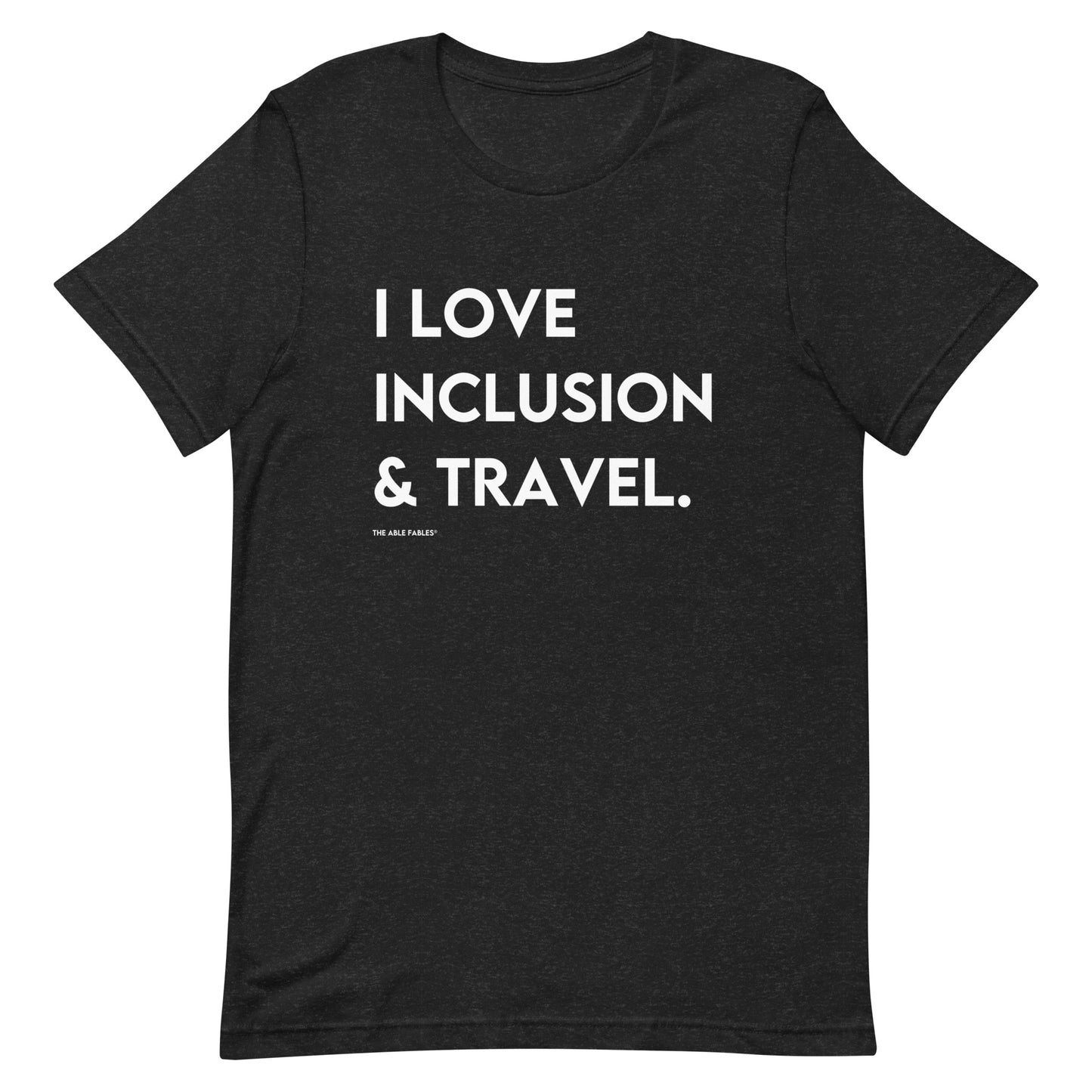 I Love Inclusion & Travel | Adult Unisex Tee