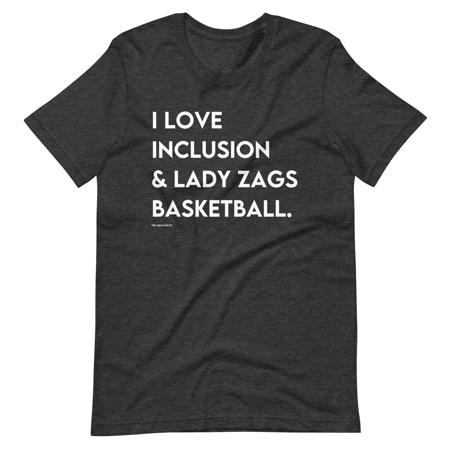 "I Love Inclusion & Lady Zags Basketball" Adult Unisex Tee