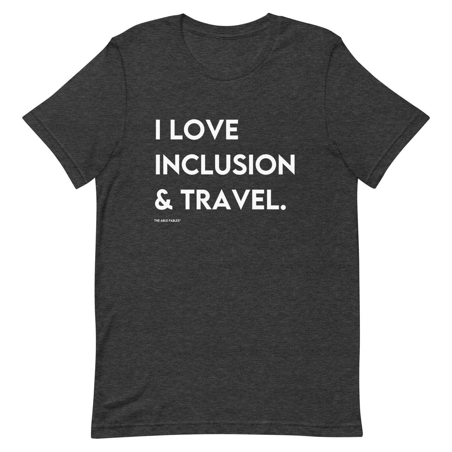 I Love Inclusion & Travel | Adult Unisex Tee