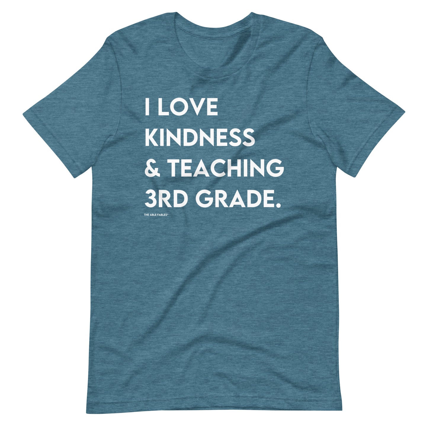 I Love Kindness & Teaching 3rd Grade | Adult Unisex Tee