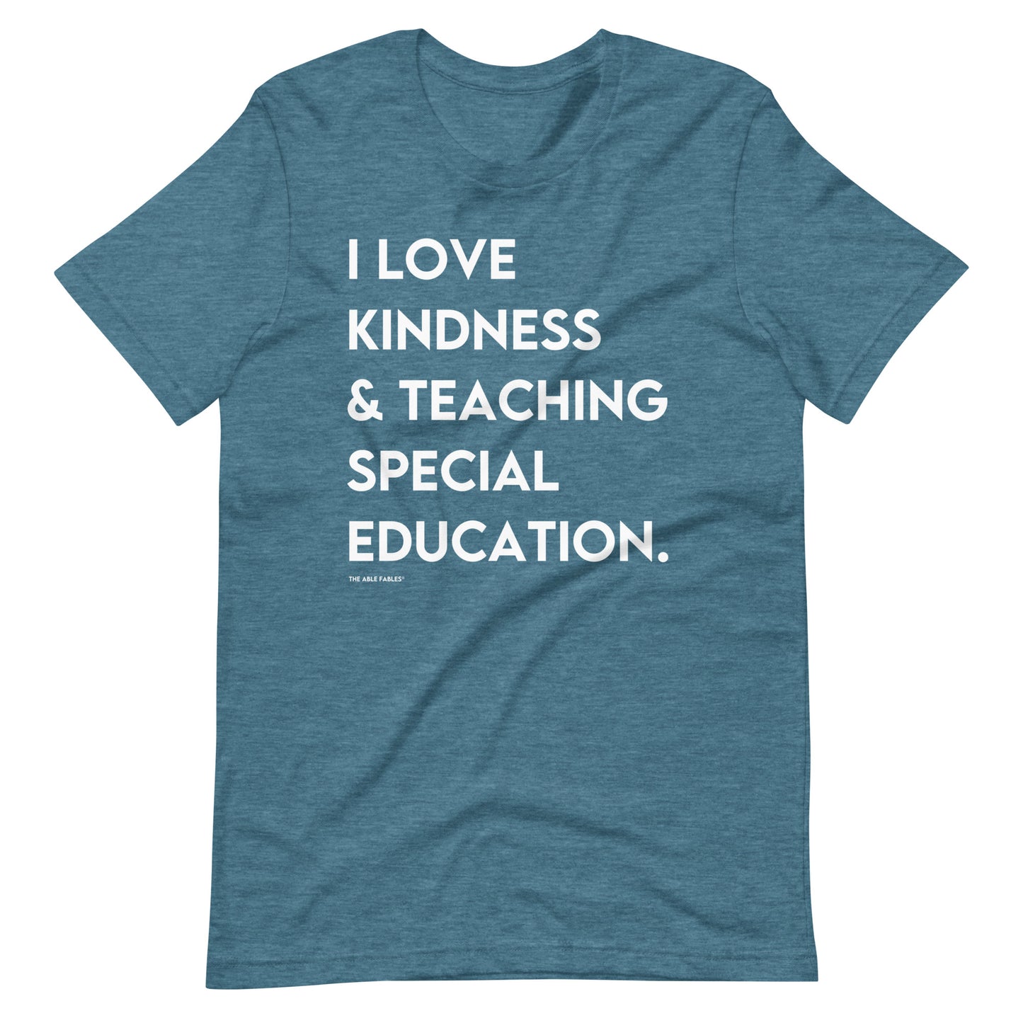 I Love Kindness & Teaching Special Education | Adult Unisex Tee