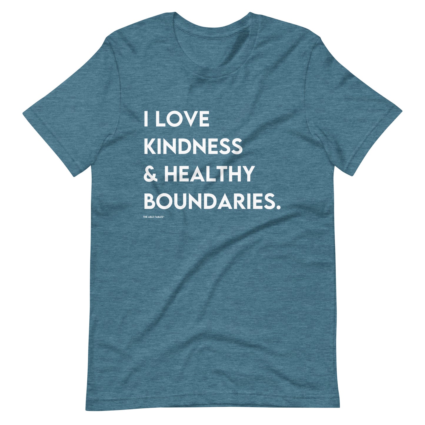 I Love Kindness & Healthy Boundaries | Adult Unisex Tee