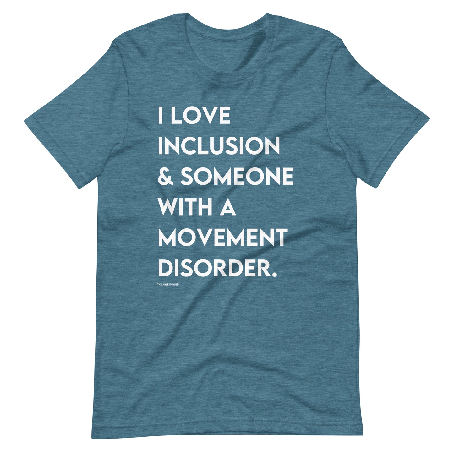 “I Love Inclusion & Someone With A Movement Disorder” Adult Unisex Tee