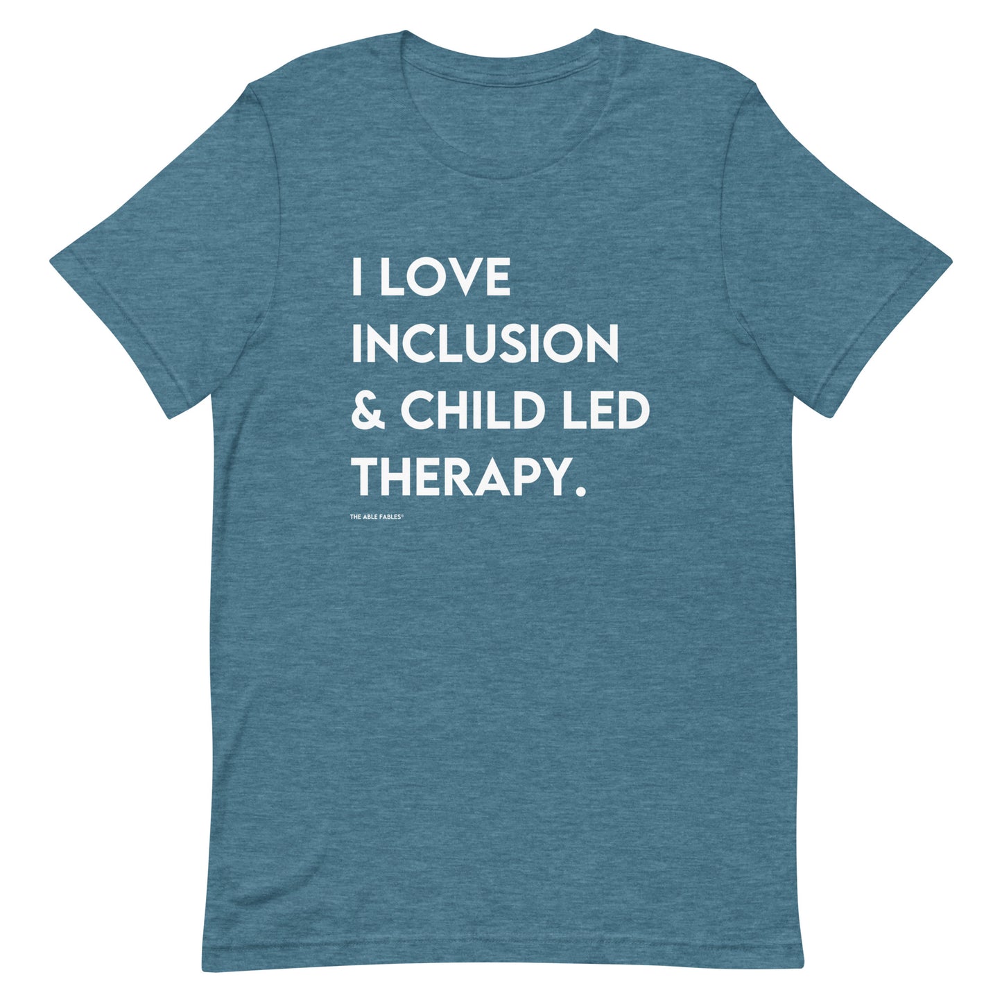 I Love Inclusion & Child Led Therapy | Adult Unisex Tee