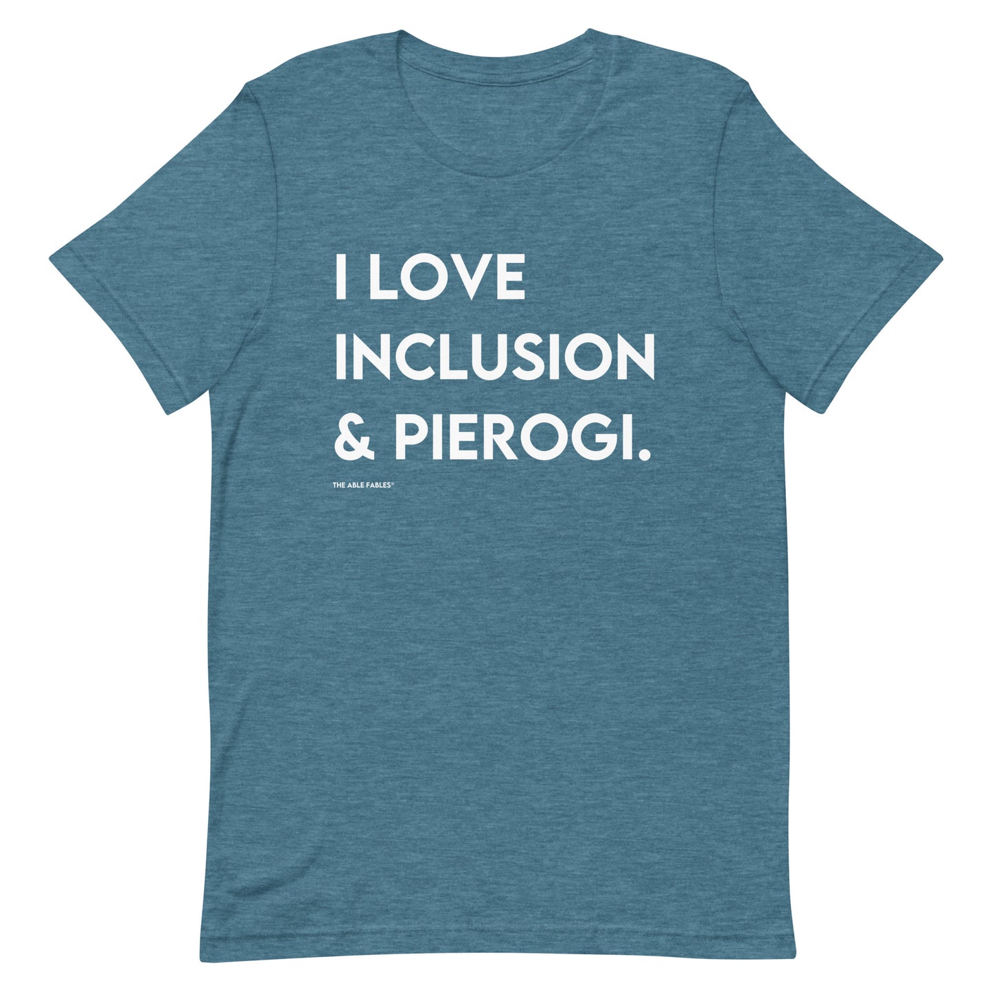 I Love Inclusion & Pierogi | Adult Unisex Tee