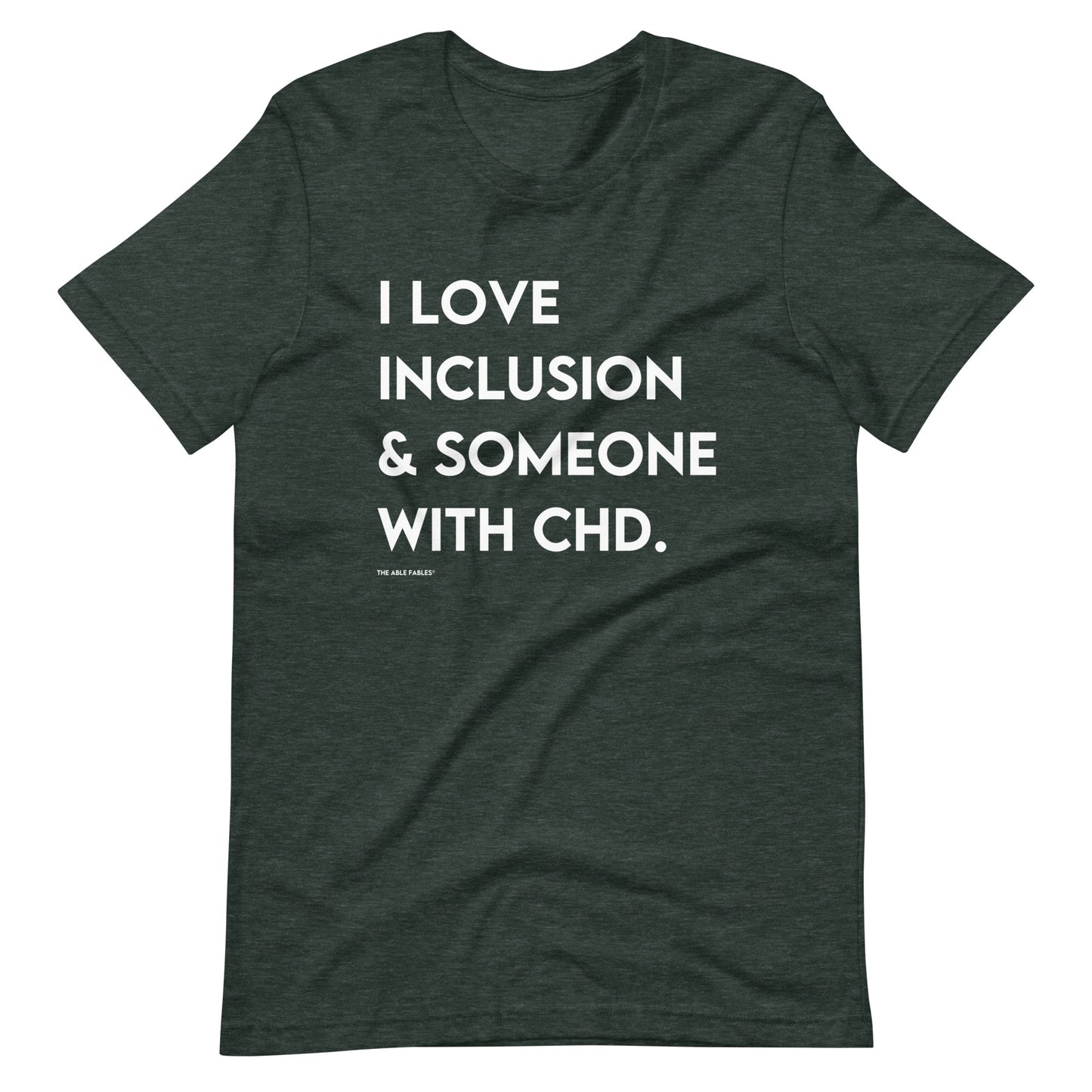 I Love Inclusion & Someone With CHD | Adult Unisex Tee