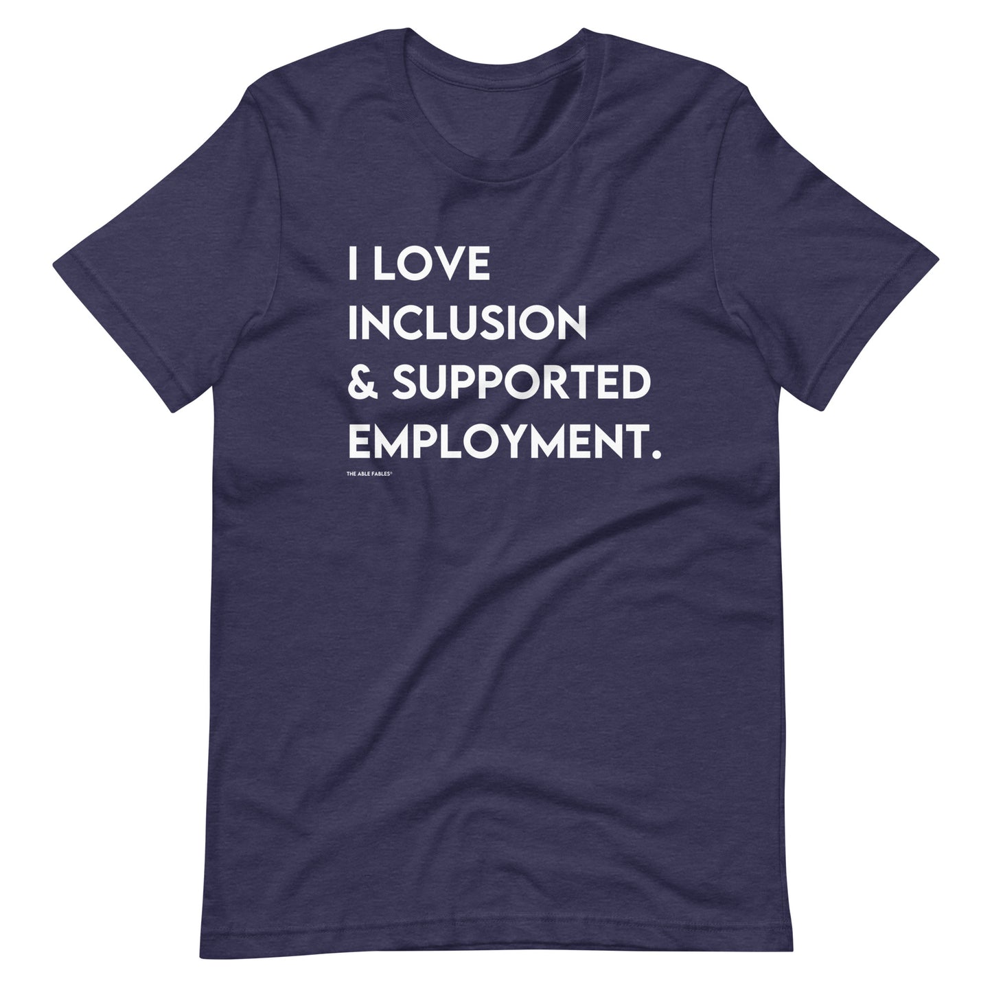 I Love Inclusion & Supported Employment | Adult Unisex Tee