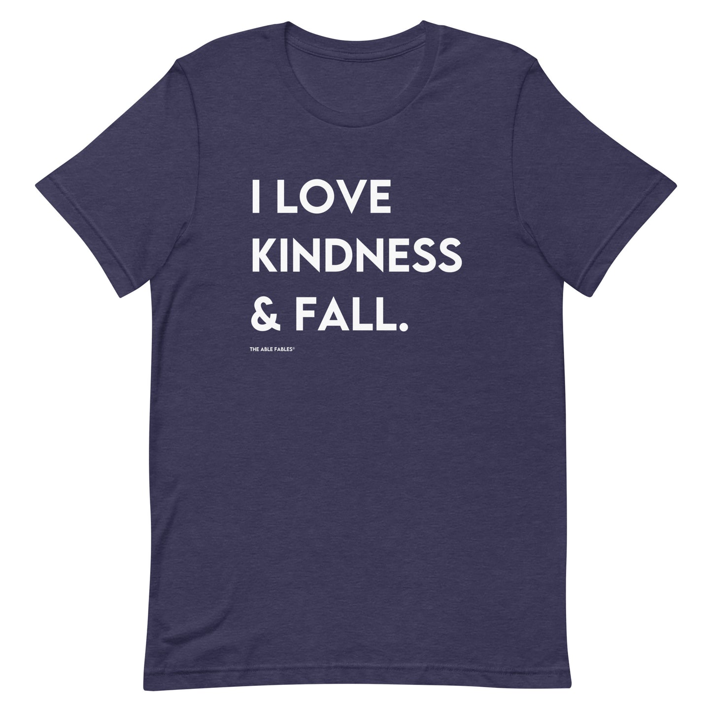 I Love Kindness & Fall | Adult Unisex Tee