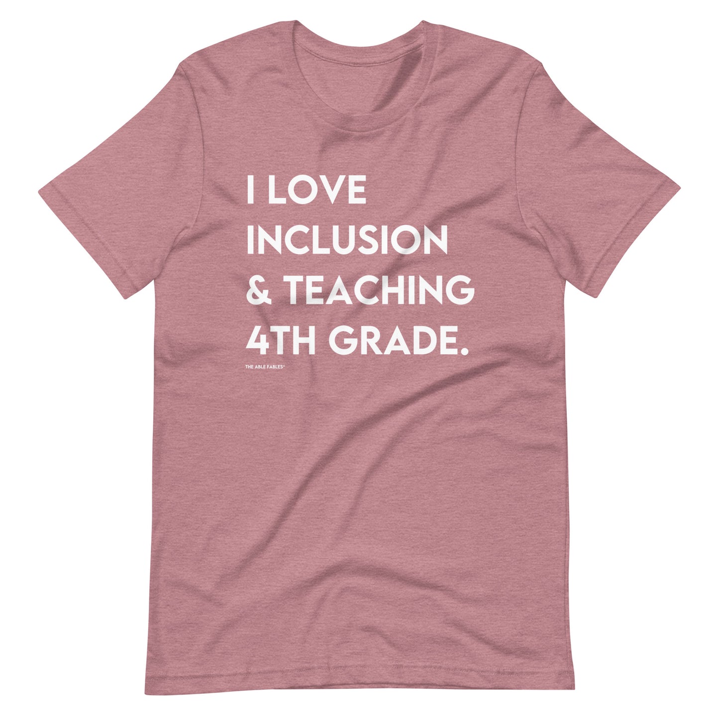 I Love Inclusion & Teaching 4th Grade | Adult Unisex Tee