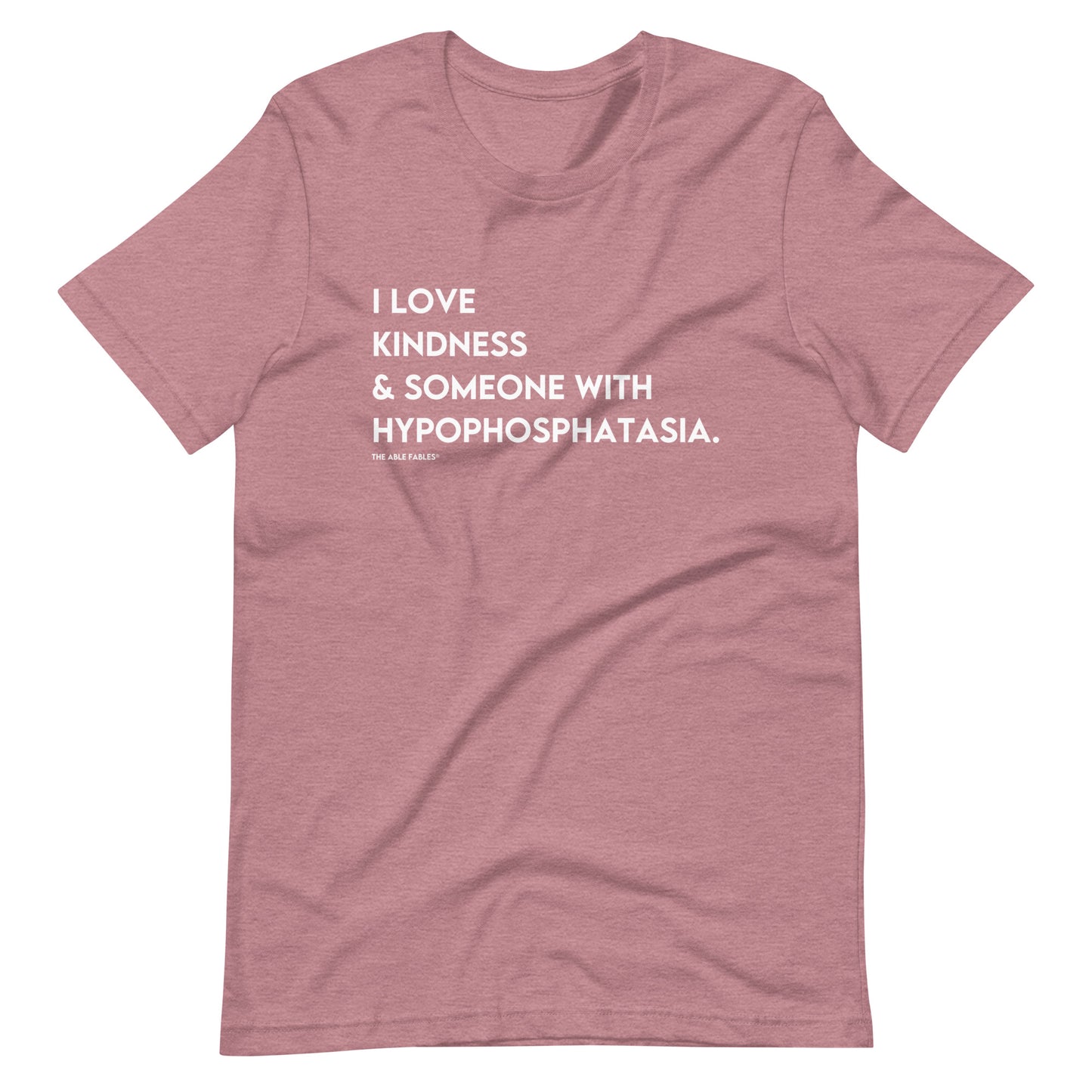 "I Love Kindness & Someone with HPP" Adult Tee