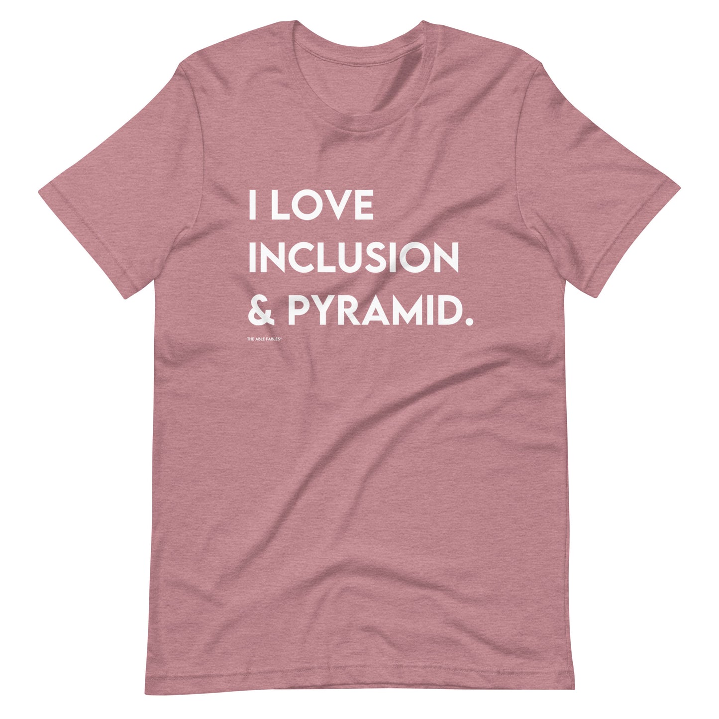 "I Love Inclusion & Pyramid" Adult Tee