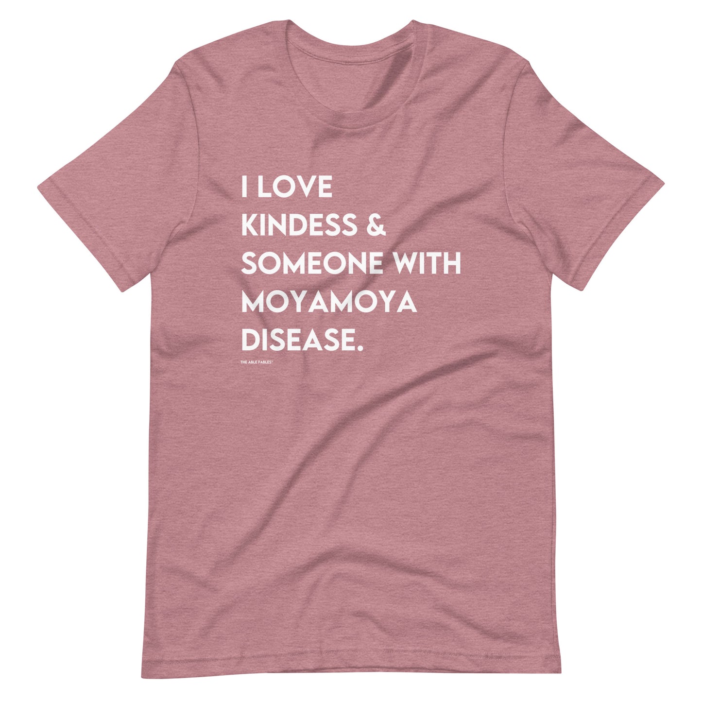 "I Love Kindness and Someone with Moyamoya Disease" Adult Unisex Tee