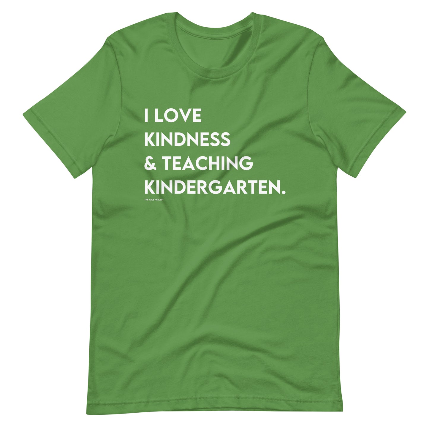 I Love Kindness & Teaching Kindergarten | Adult Unisex Tee