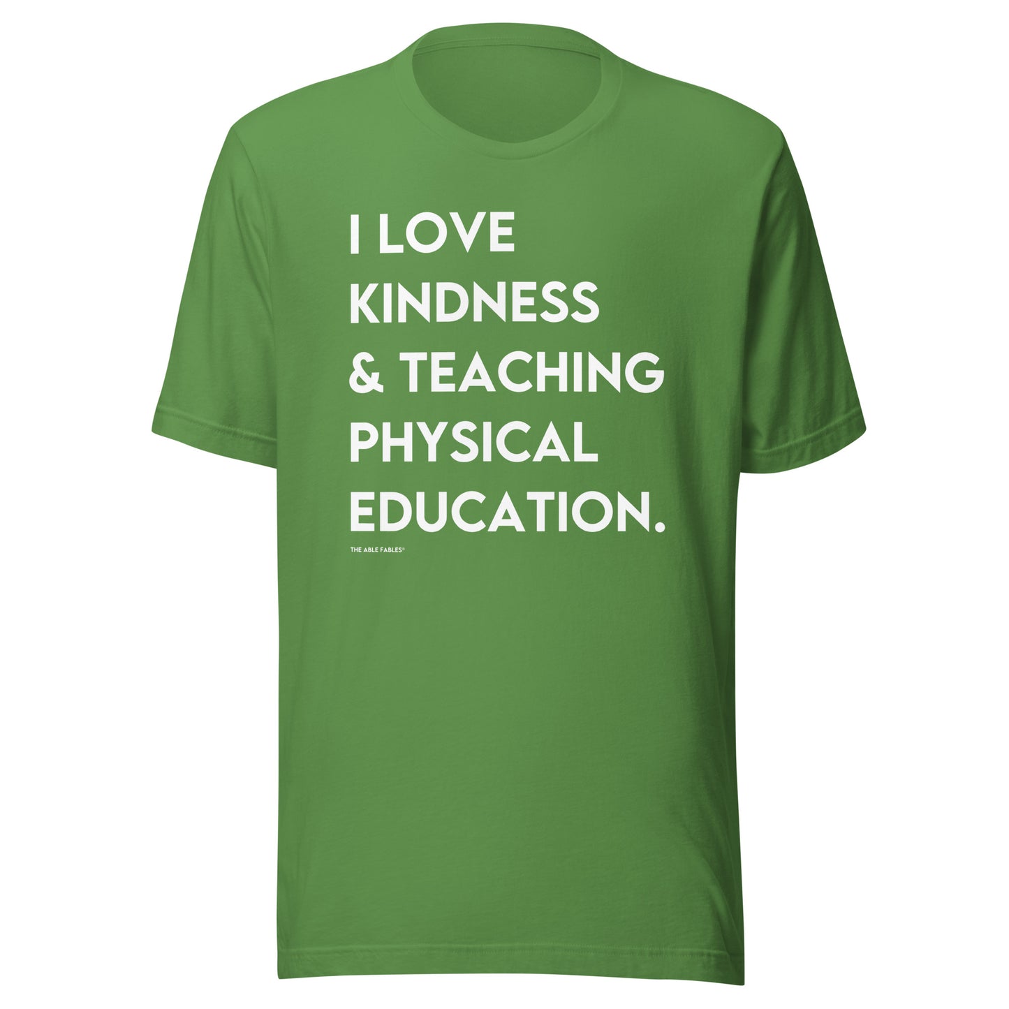 I Love Kindness & Teaching Physical Education | Adult Unisex Tee