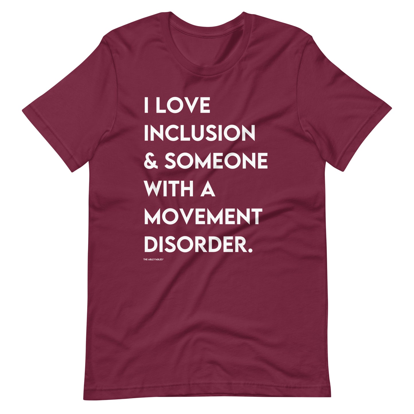 “I Love Inclusion & Someone With A Movement Disorder” Adult Unisex Tee