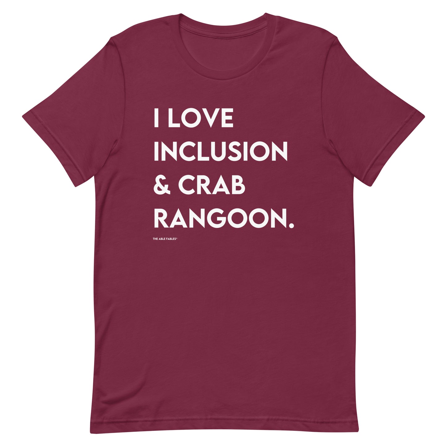 I Love Inclusion & Crab Rangoon | Adult Unisex Tee