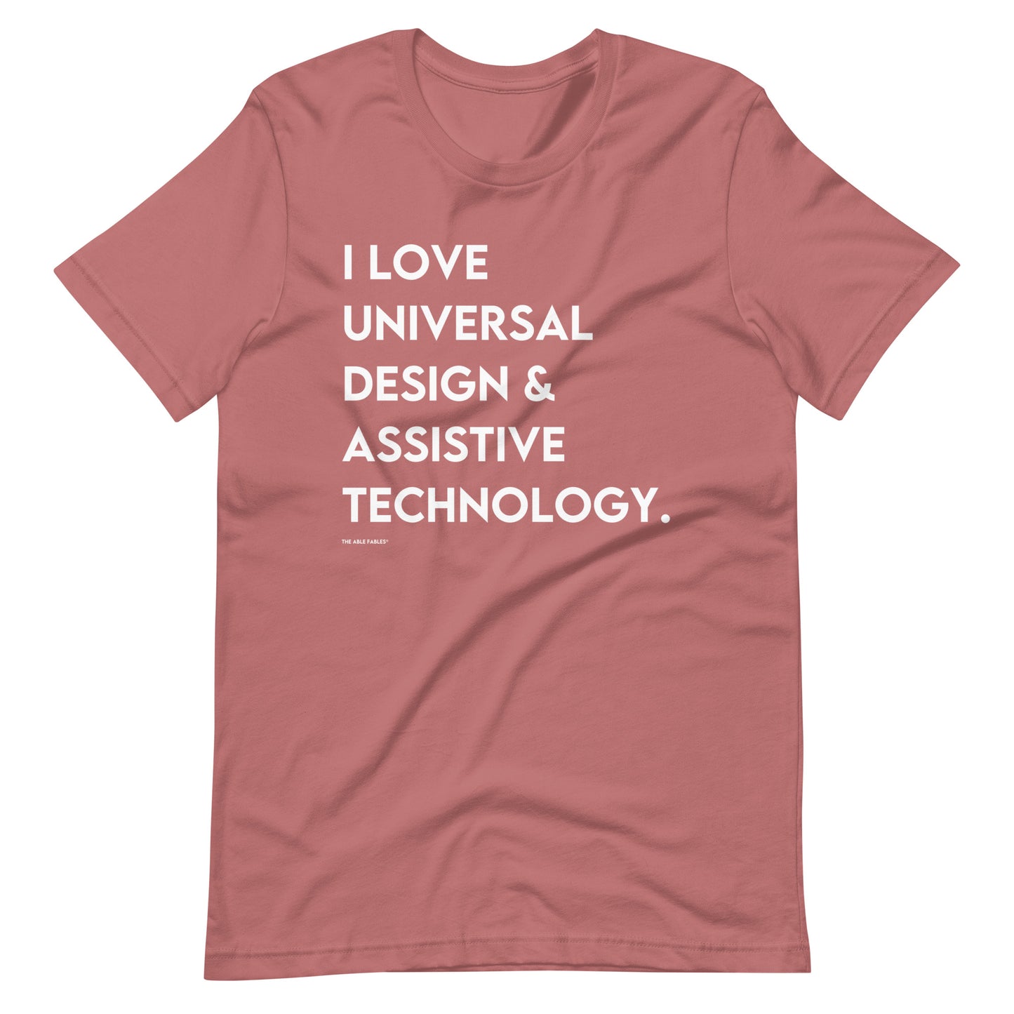 "I Love Universal Design and Assistive Technology" Adult Unisex Tee