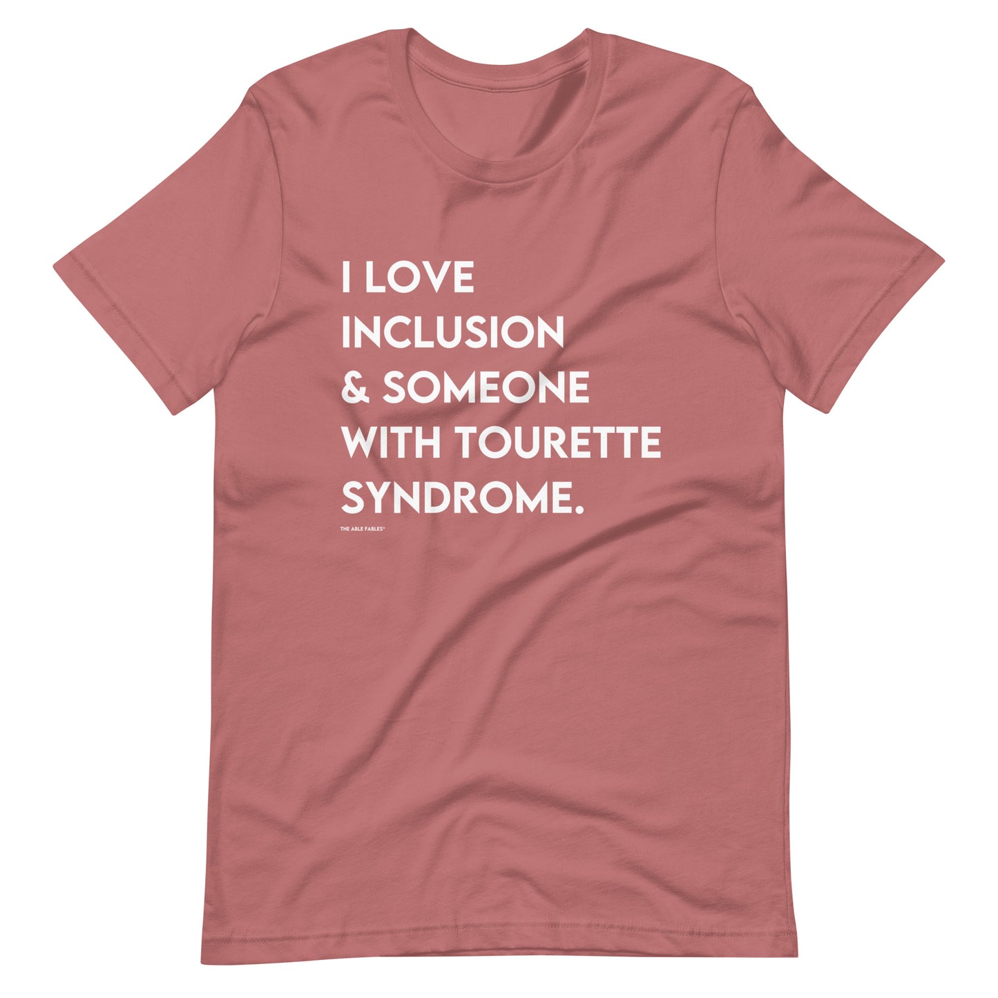 I Love Inclusion & Someone With Tourette Syndrome | Adult Unisex Tee