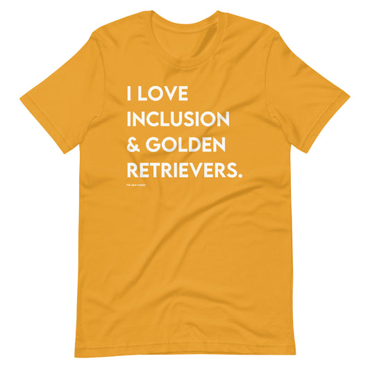 "I Love Inclusion & Golden Retrievers" Adult Unisex Tee