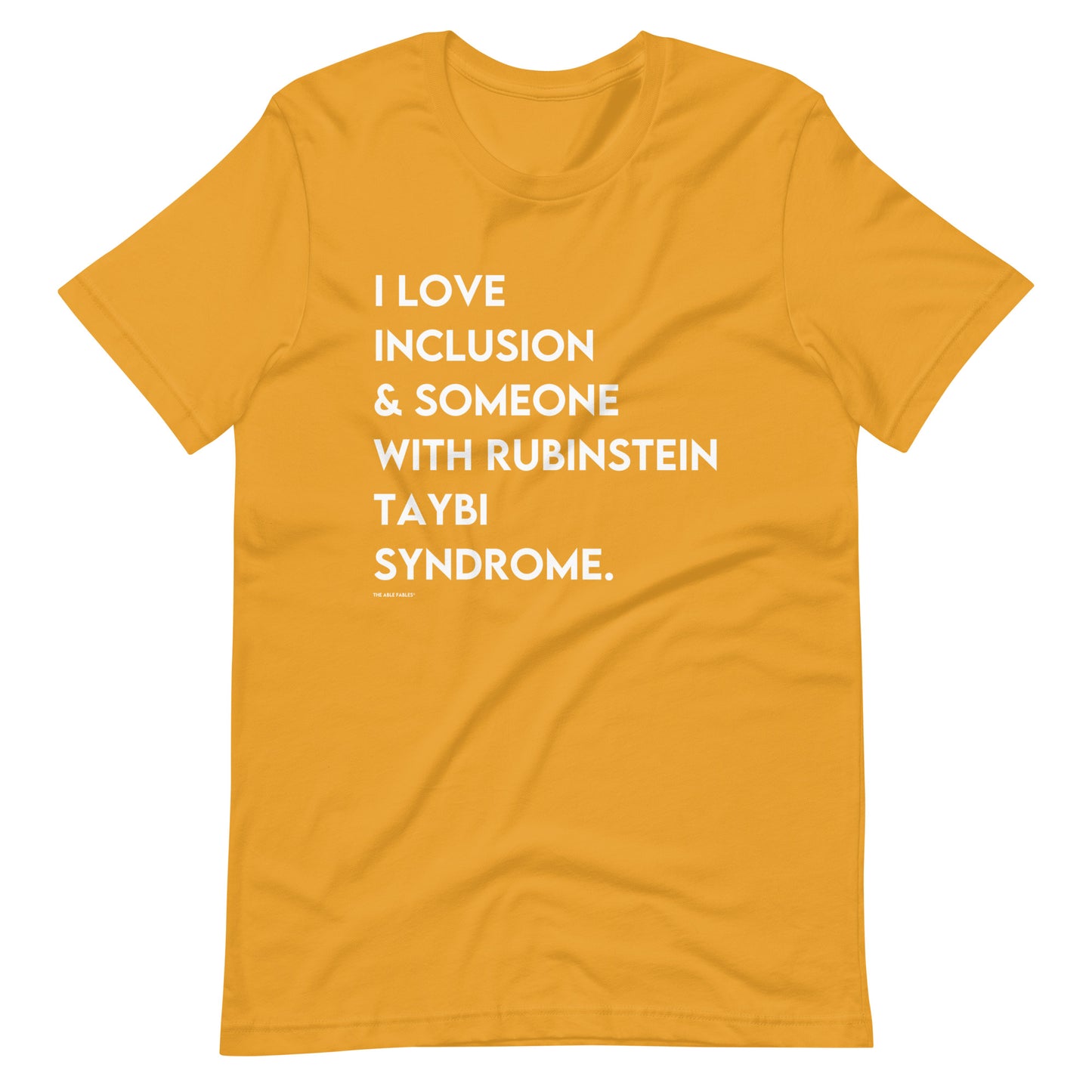 "I Love Inclusion & Someone With Rubinstein Taybi Syndrome" Unisex Adult Tee