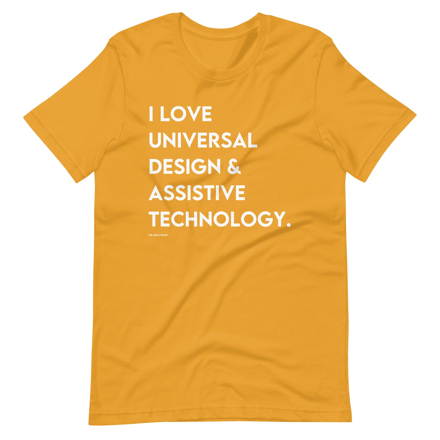 "I Love Universal Design and Assistive Technology" Adult Unisex Tee