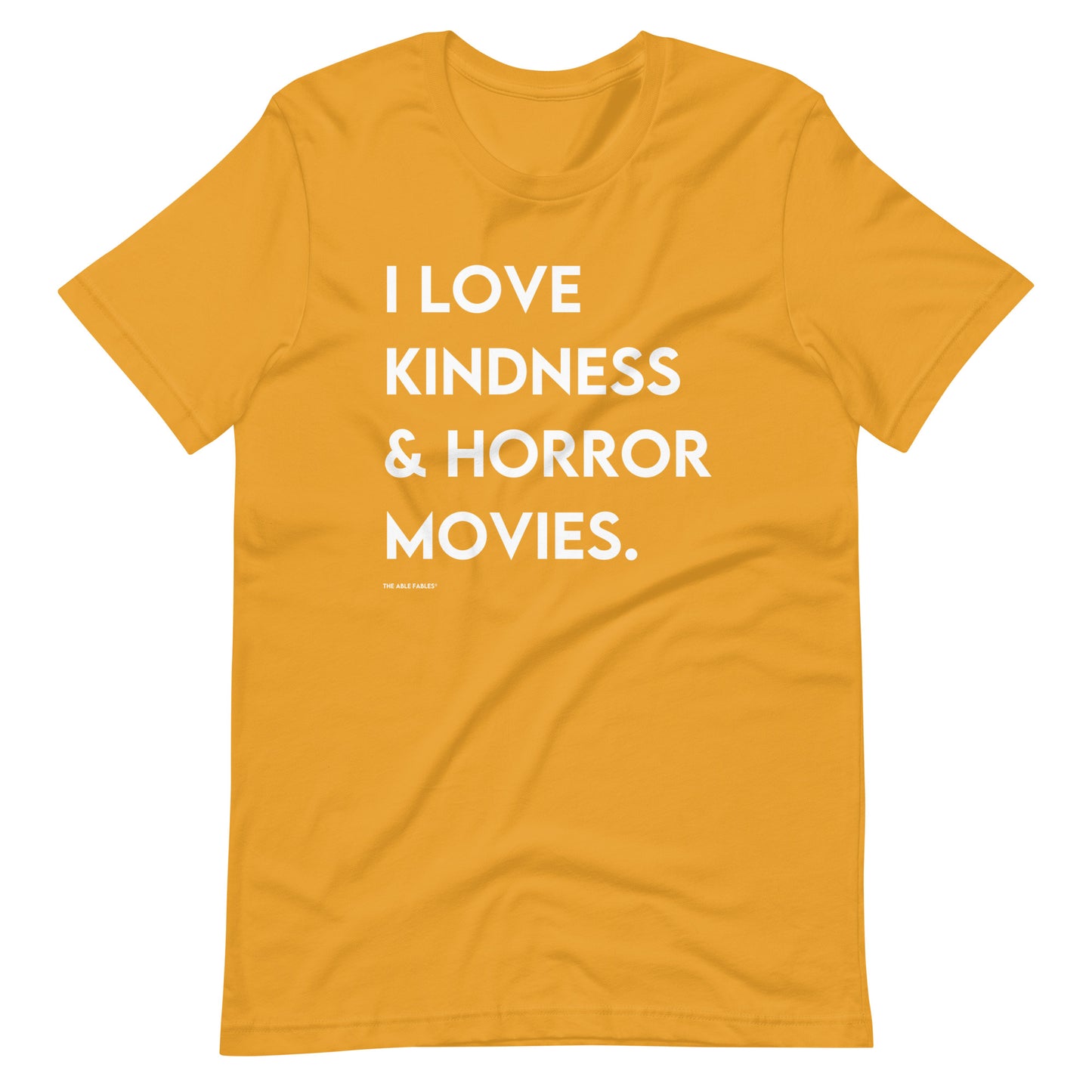 "I Love Kindness & Horror Movies" Adult Unisex Tee