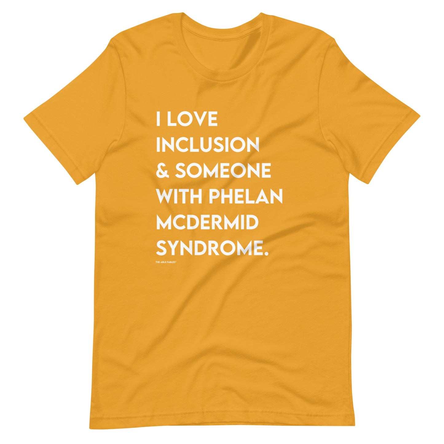 "I Love Inclusion & Someone With Phelan McDermid Syndrome" Adult Unisex Tee