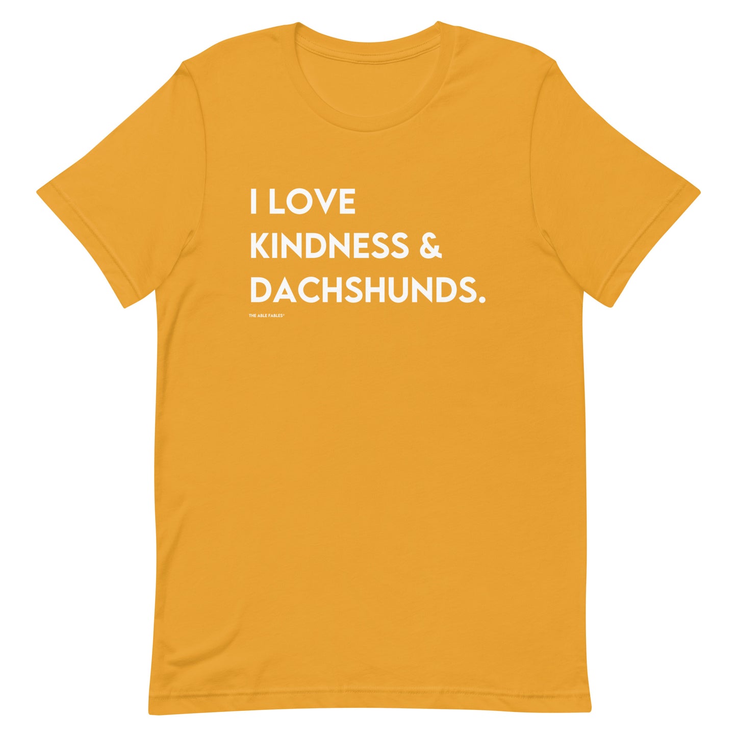 I Love Kindness & Dachshunds | Adult Unisex Tee