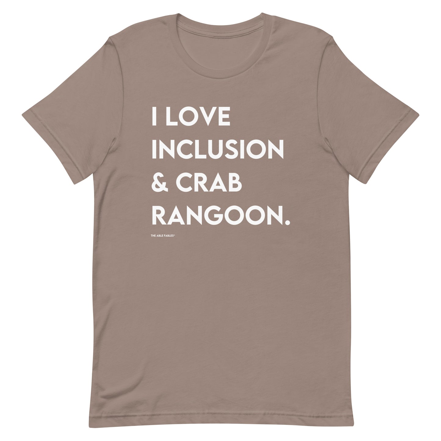 I Love Inclusion & Crab Rangoon | Adult Unisex Tee