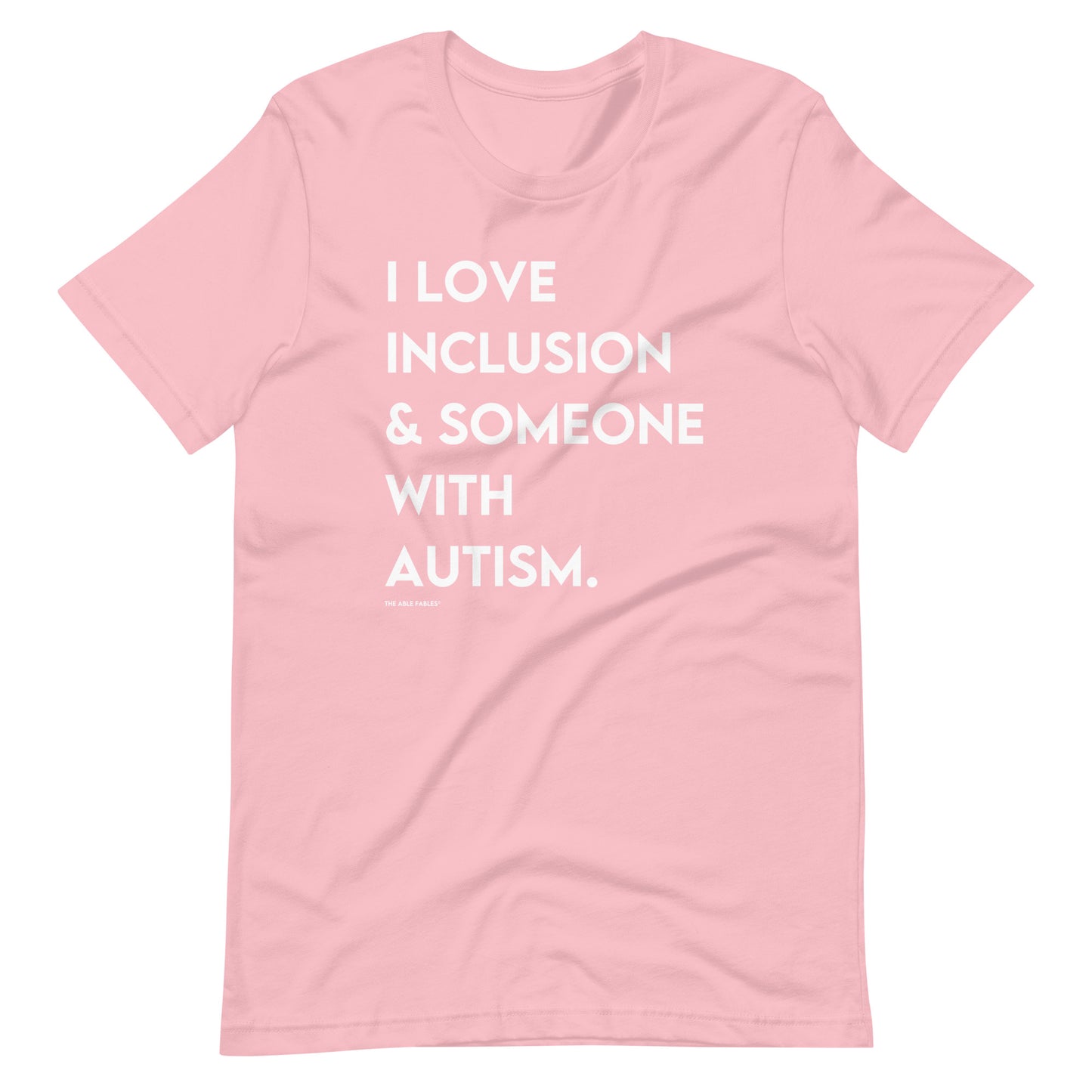 I Love Inclusion & Someone With Autism | Adult Unisex Tee