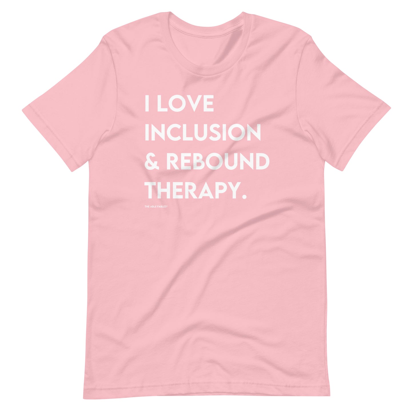 I Love Inclusion & Rebound Therapy | Adult Unisex Tee