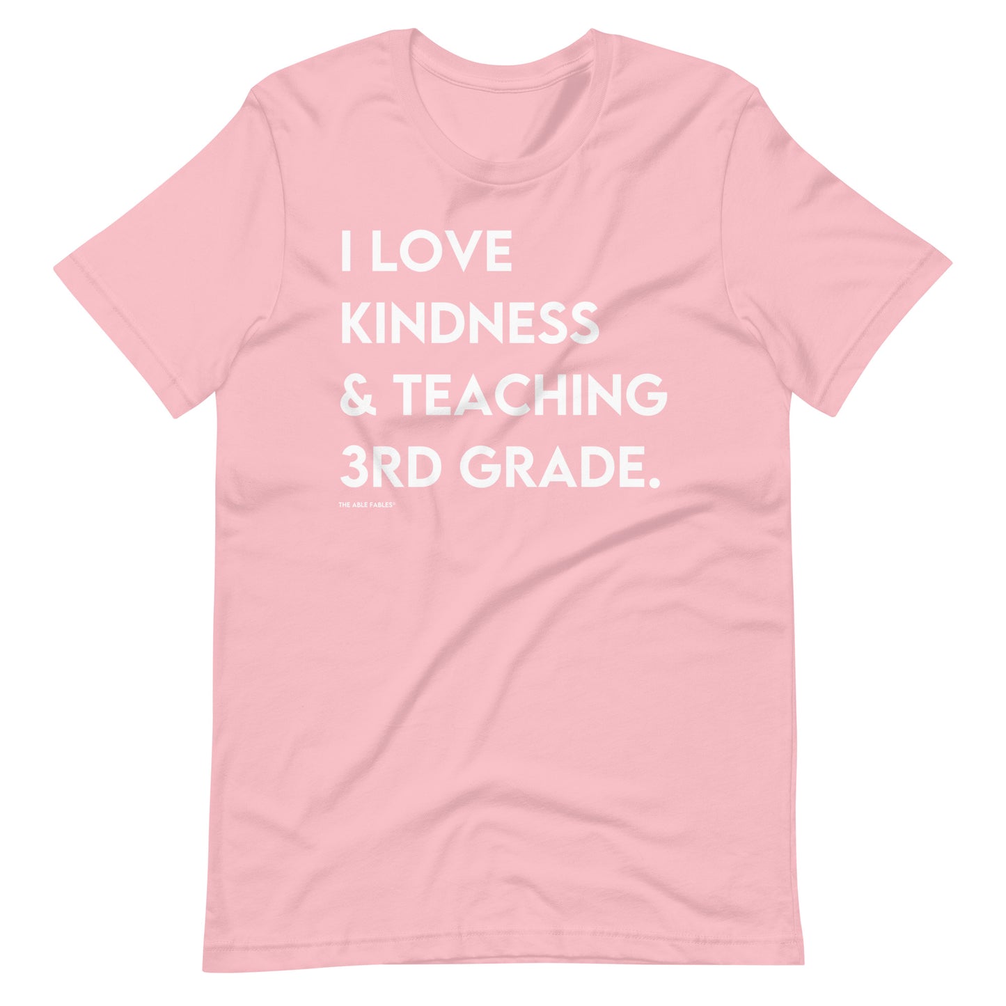 I Love Kindness & Teaching 3rd Grade | Adult Unisex Tee