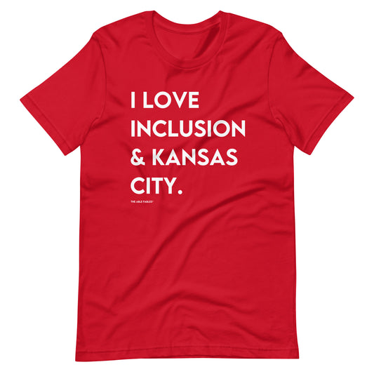 I Love Inclusion & Kansas City | Adult Unisex Tee